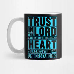 Proverbs 3:5 Trust in the LORD Mug